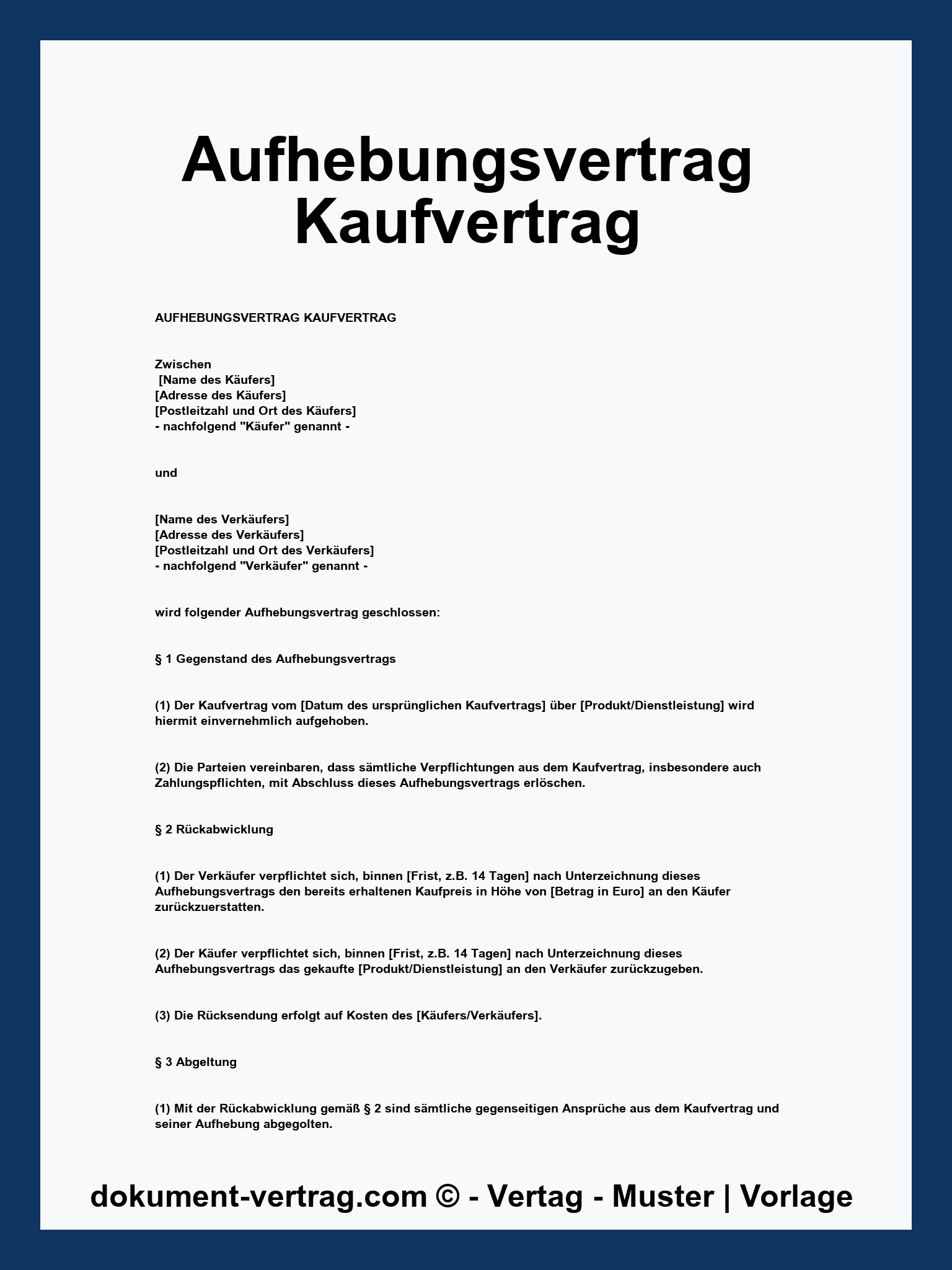 Aufhebungsvertrag Kaufvertrag Muster