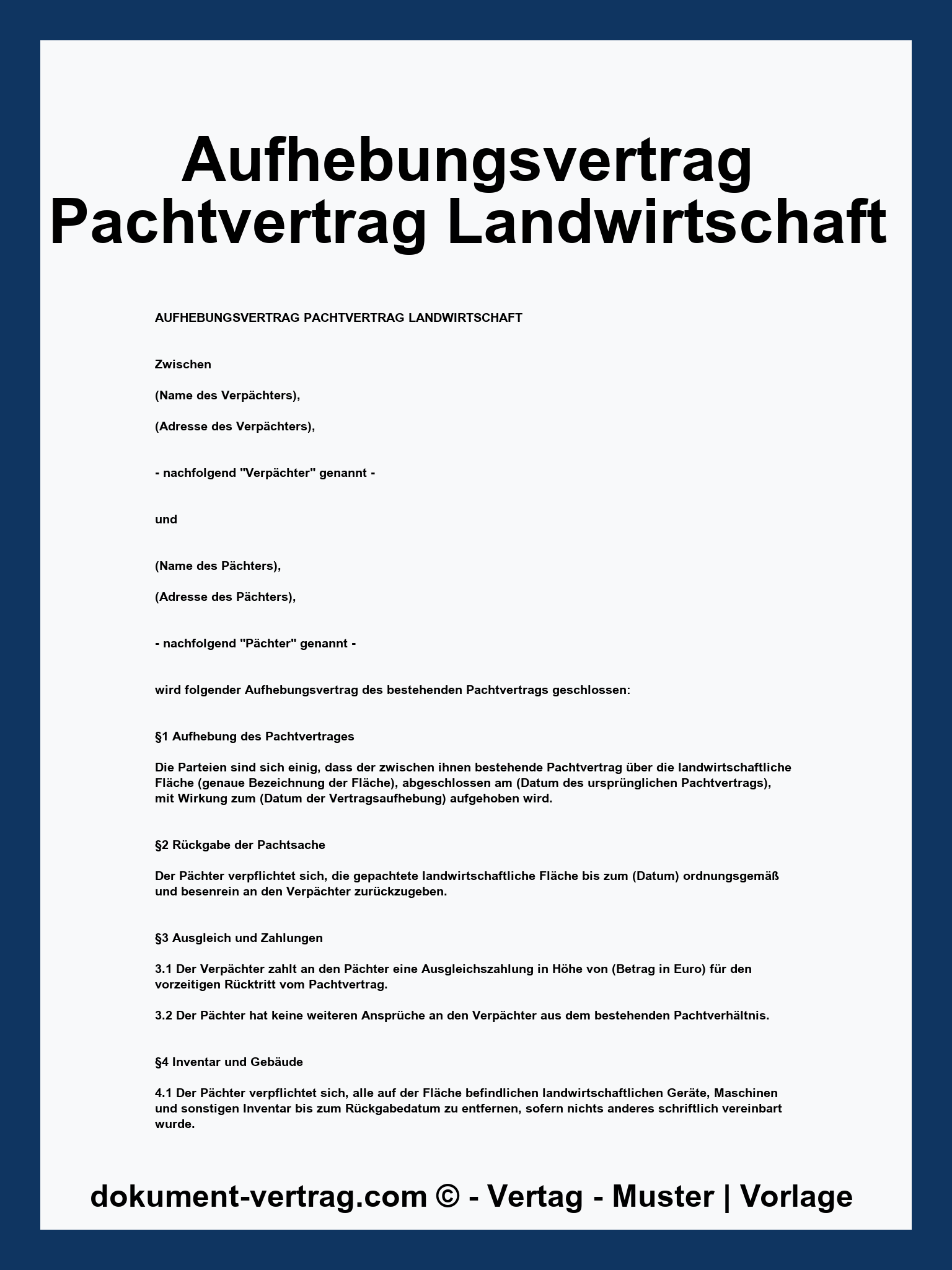 Aufhebungsvertrag Pachtvertrag Landwirtschaft Muster