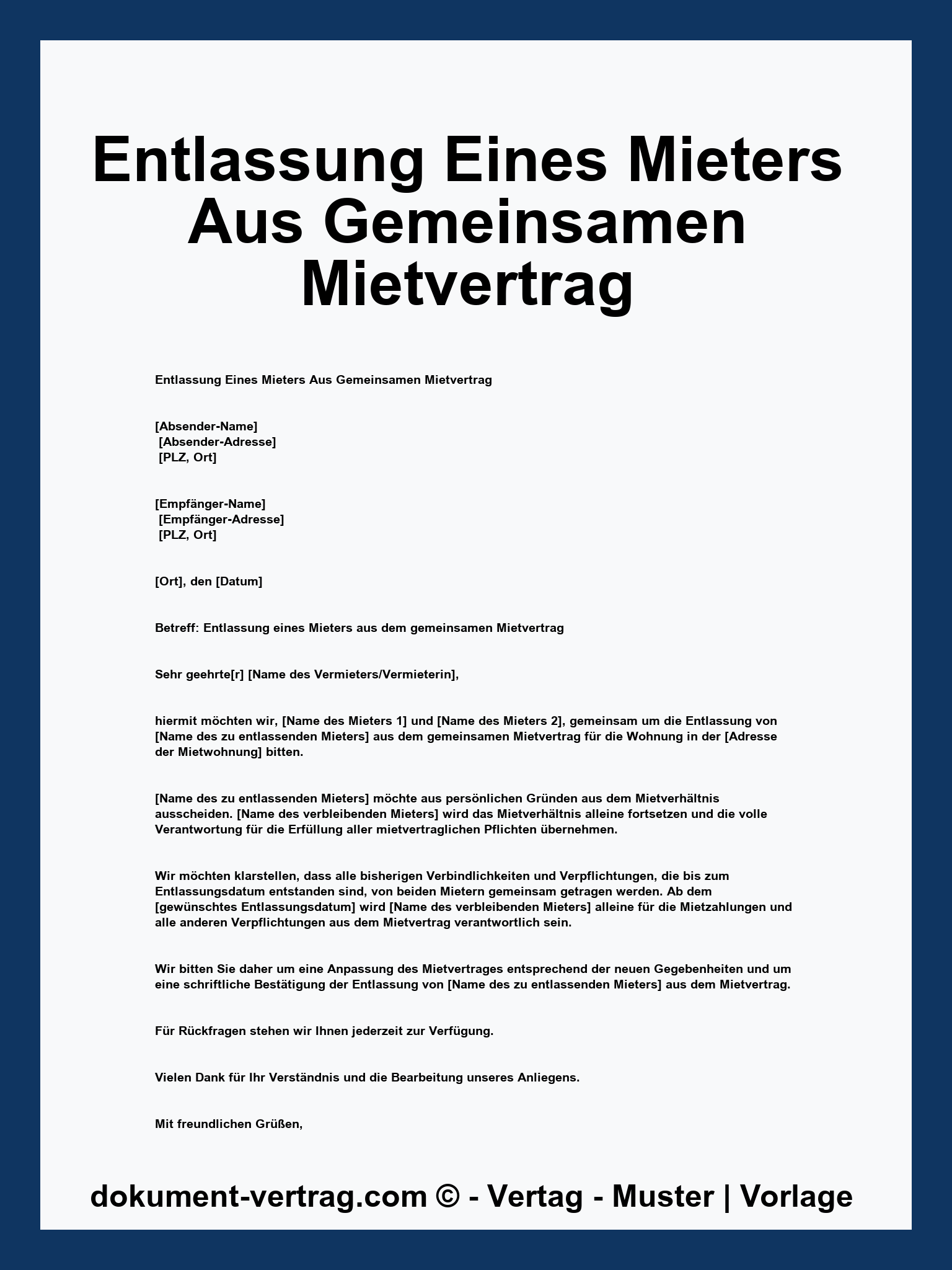 Entlassung Eines Mieters Aus Gemeinsamen Mietvertrag Muster