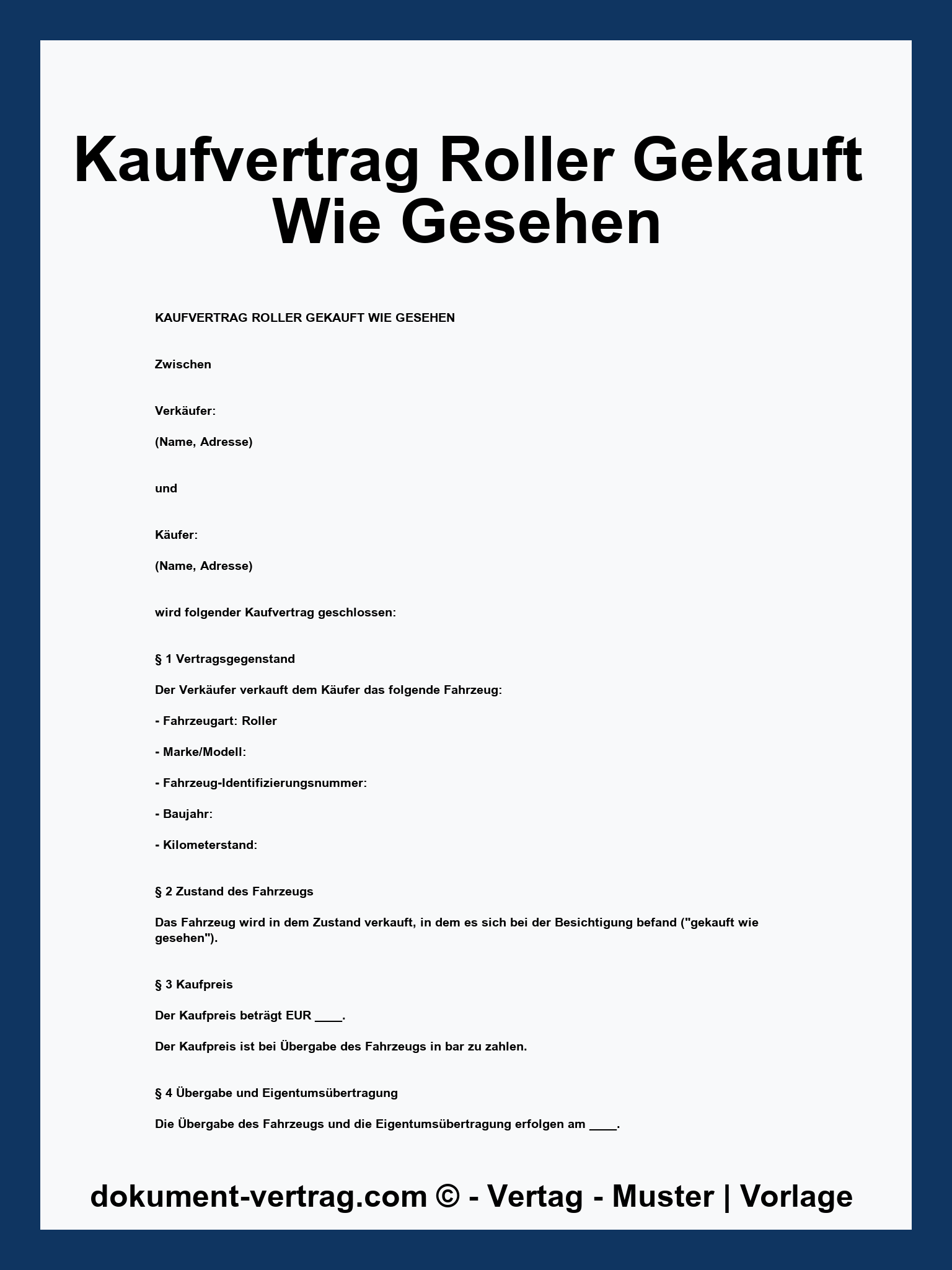 Kaufvertrag Roller Gekauft Wie Gesehen