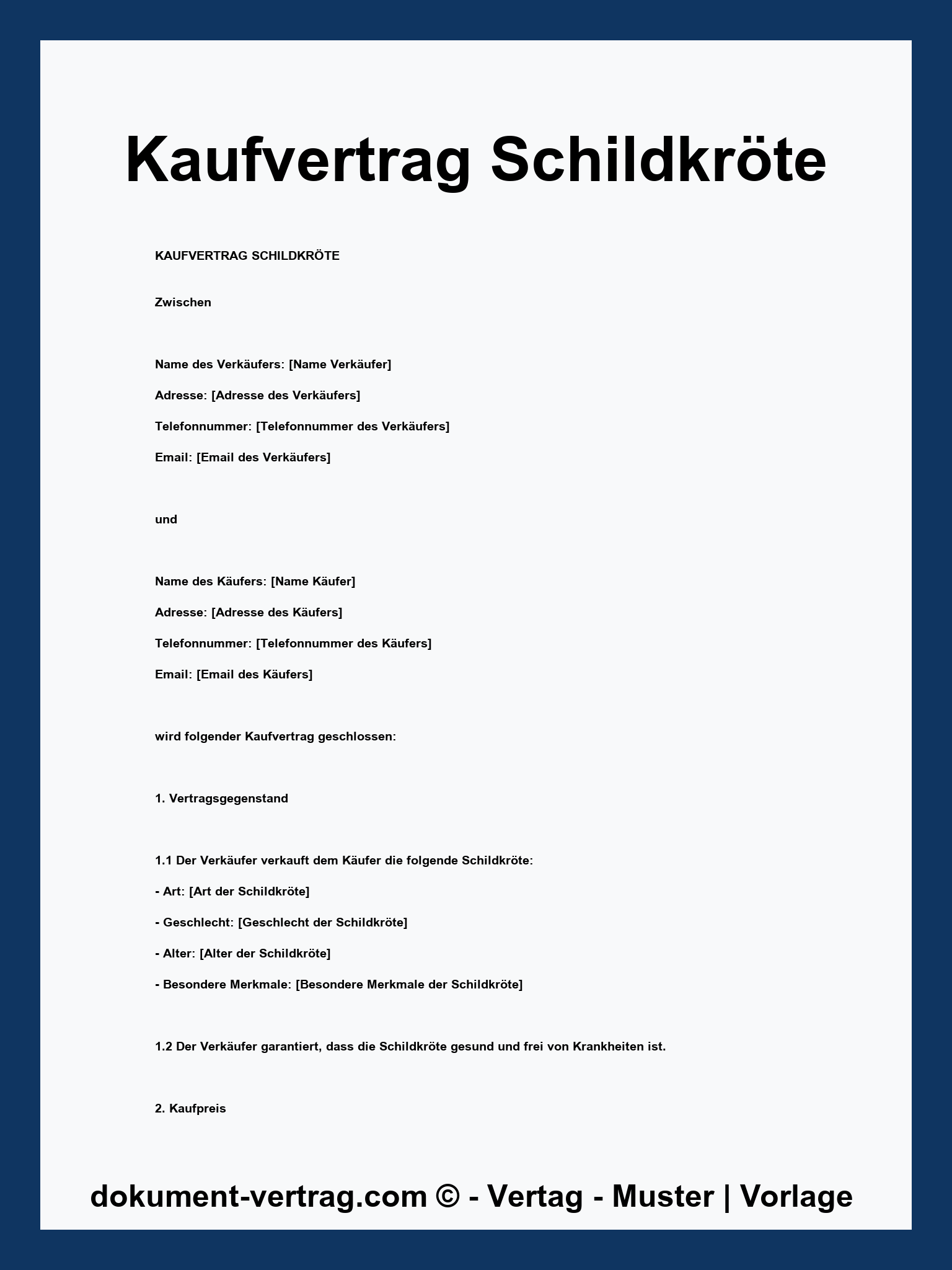 Kaufvertrag Schildkröte