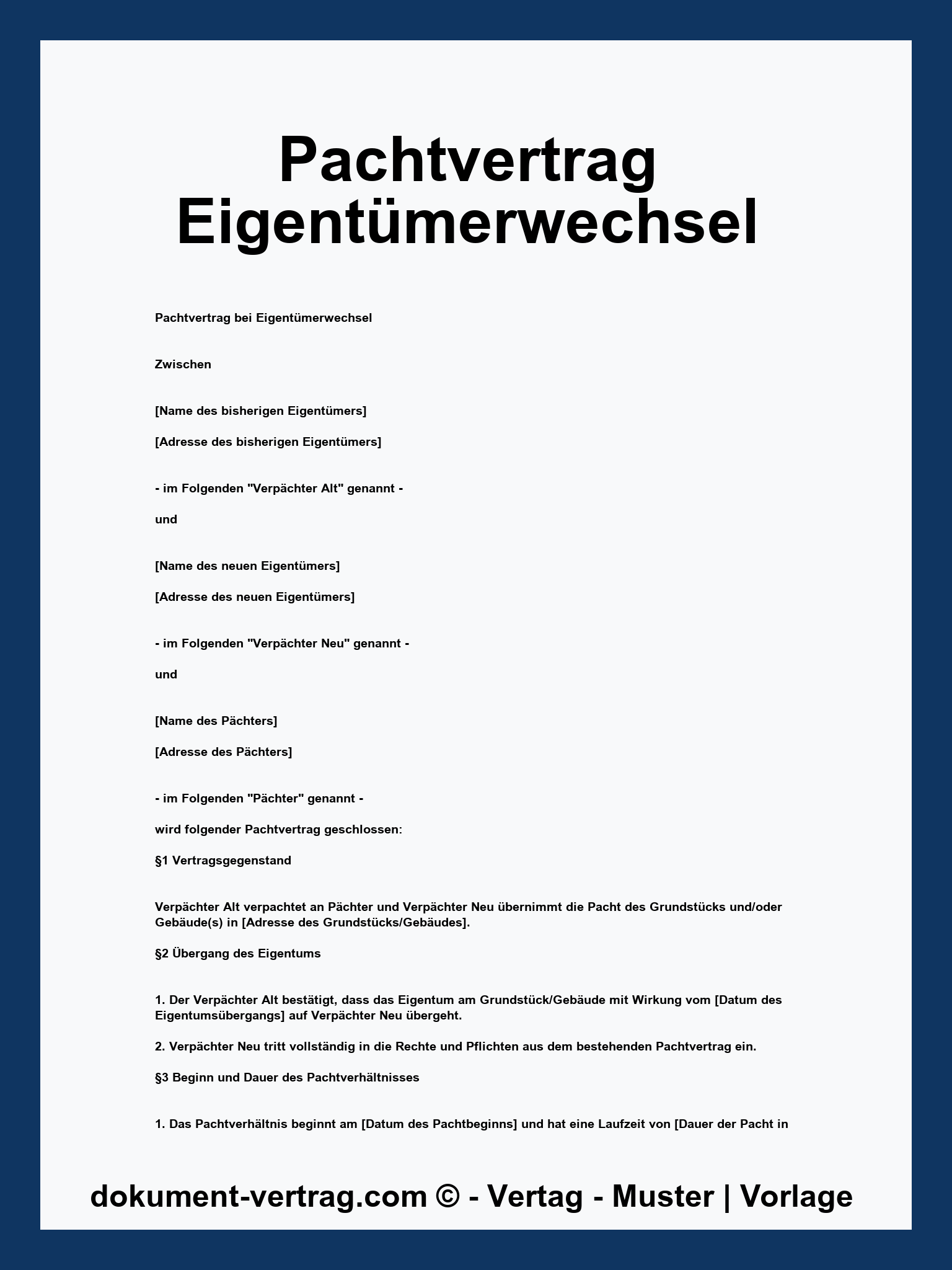 Pachtvertrag Eigentümerwechsel Muster
