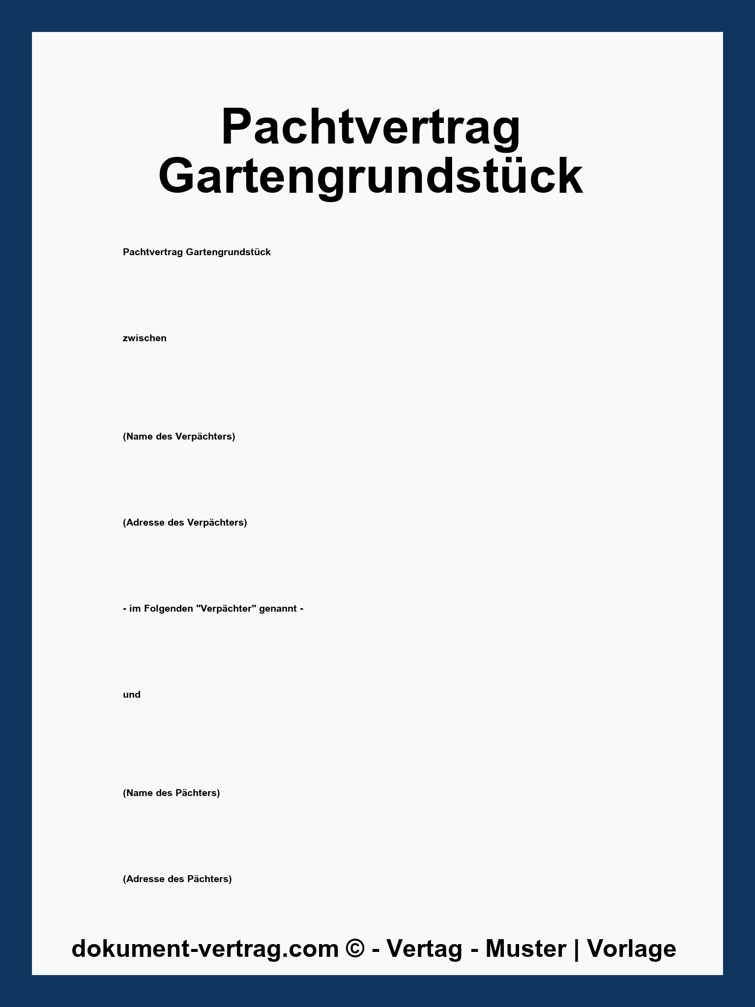 Pachtvertrag Gartengrundstück