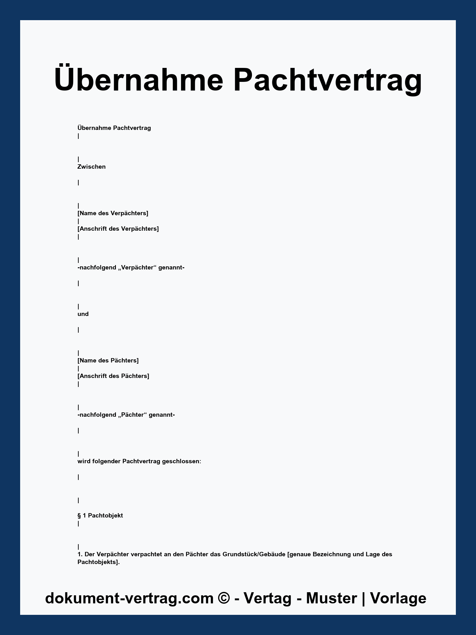 Übernahme Pachtvertrag Muster