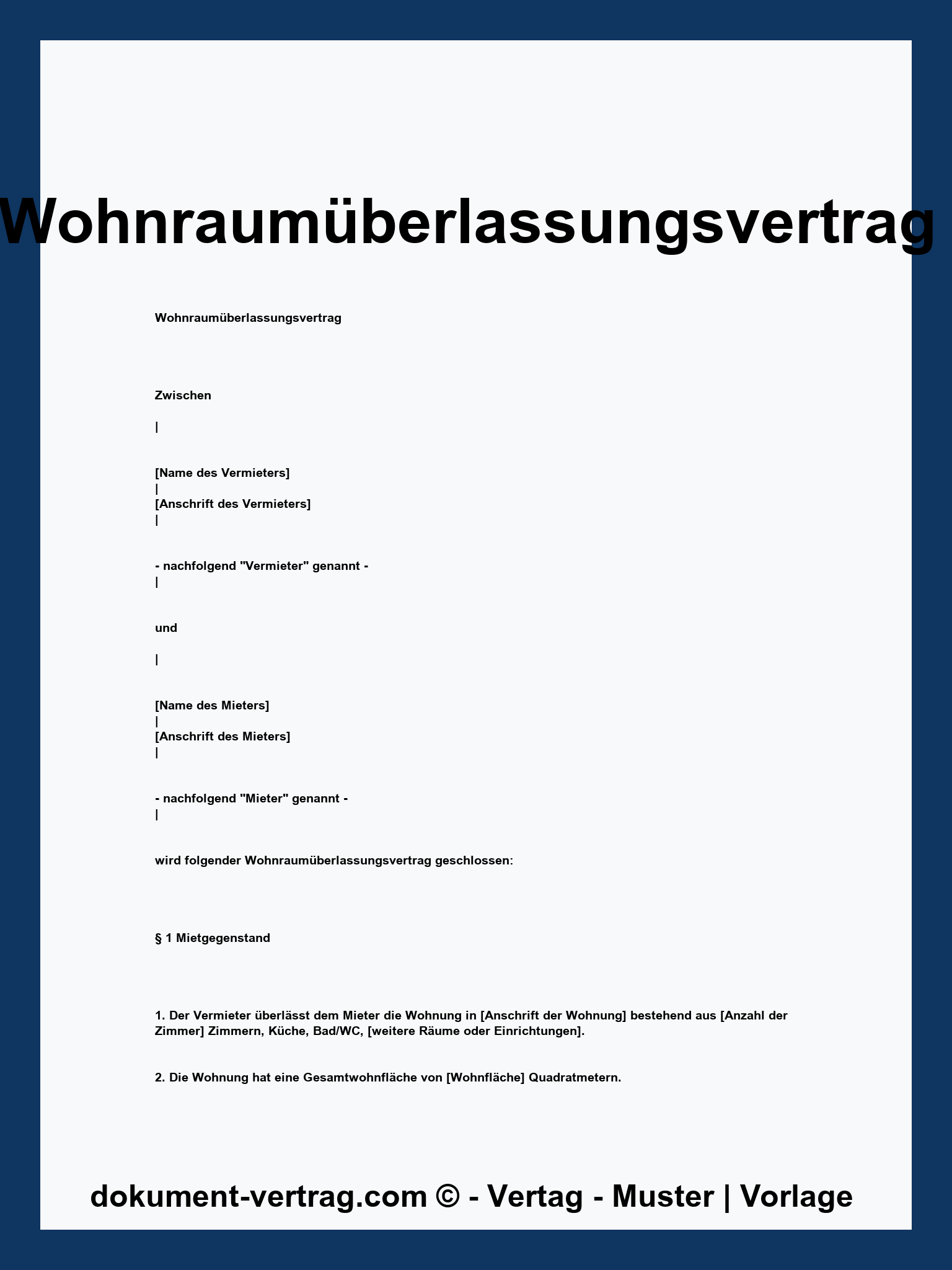 Wohnraumüberlassungsvertrag